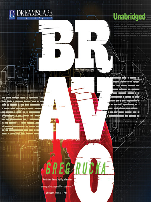 Title details for Bravo by Greg Rucka - Wait list